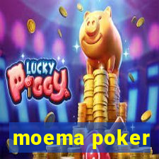 moema poker